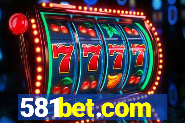 581bet.com