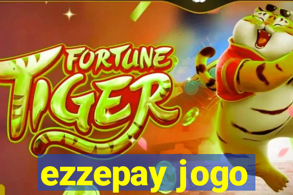ezzepay jogo