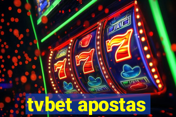 tvbet apostas