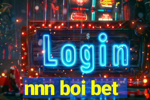 nnn boi bet