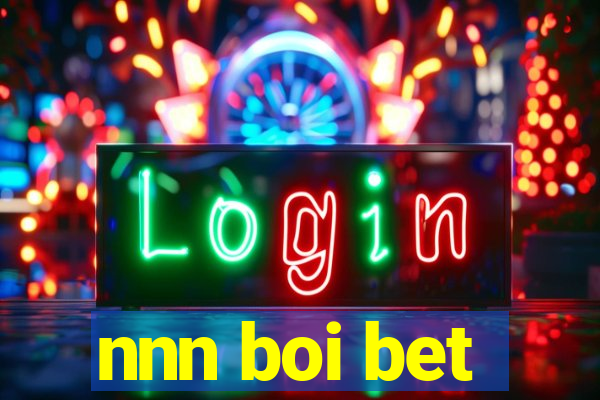 nnn boi bet