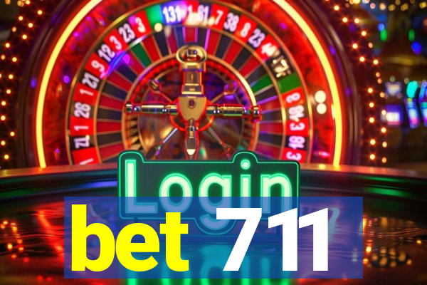 bet 711