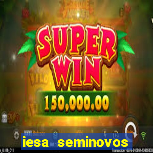 iesa seminovos porto alegre