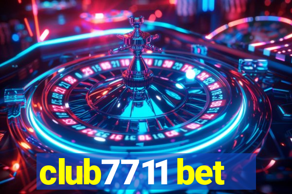 club7711 bet