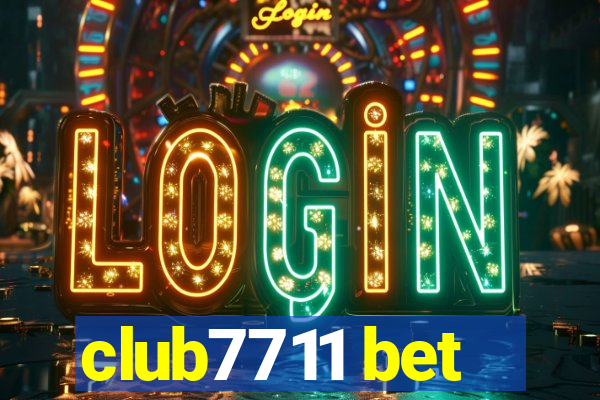 club7711 bet