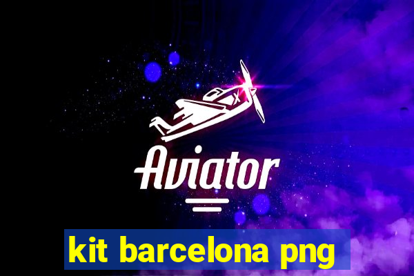 kit barcelona png