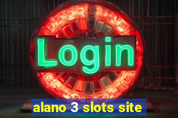 alano 3 slots site
