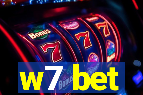 w7 bet
