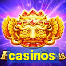 casinos