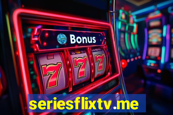 seriesflixtv.me