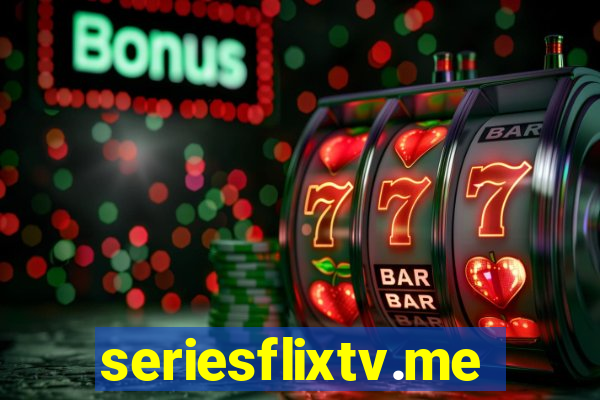 seriesflixtv.me