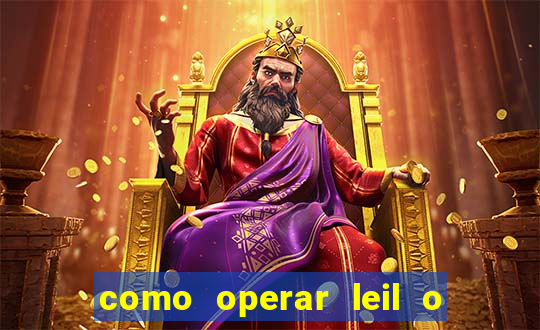 como operar leil o de abertura mini indice
