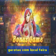 garotas com local feira