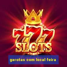 garotas com local feira