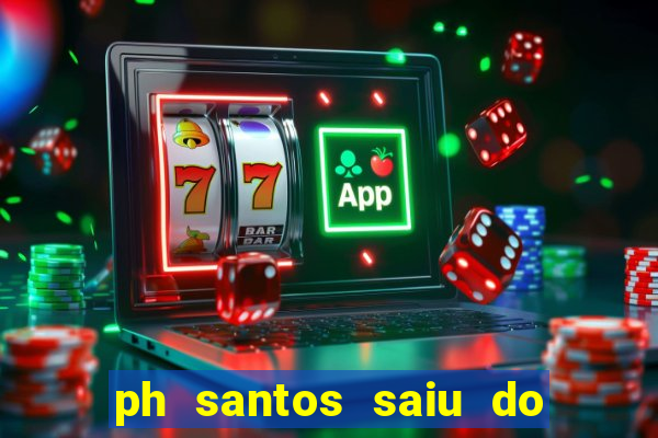 ph santos saiu do cinema com rapadura
