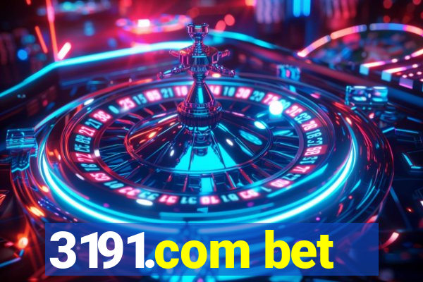 3191.com bet