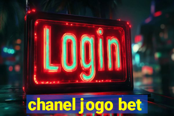 chanel jogo bet