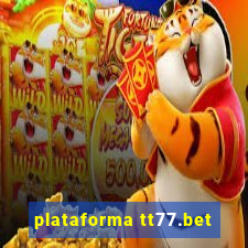 plataforma tt77.bet