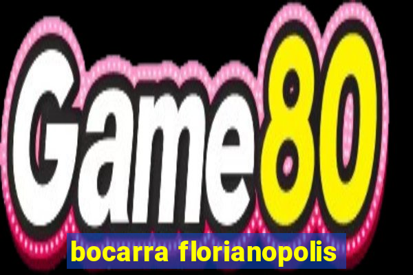 bocarra florianopolis