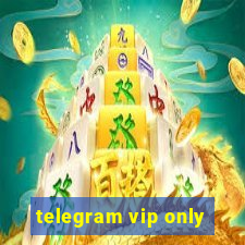 telegram vip only
