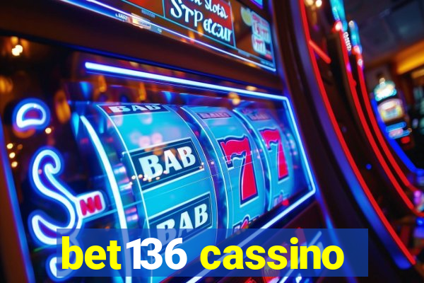 bet136 cassino