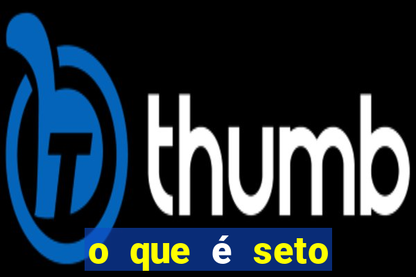 o que é seto altos parametros para mim e para os outros