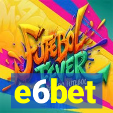e6bet