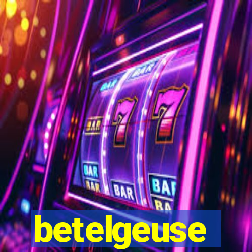 betelgeuse significado espiritual