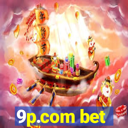 9p.com bet