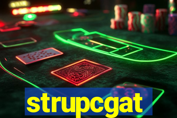 strupcgat