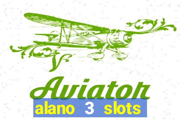 alano 3 slots dinheiro de verdade