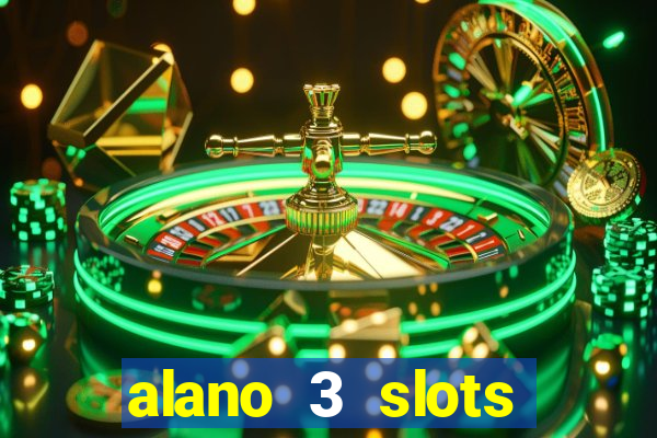 alano 3 slots dinheiro de verdade