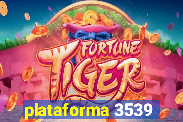 plataforma 3539