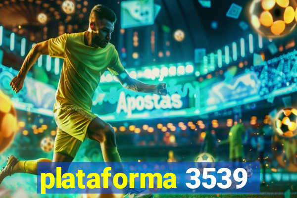 plataforma 3539