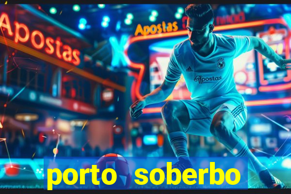 porto soberbo argentina compras