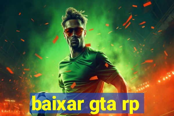 baixar gta rp