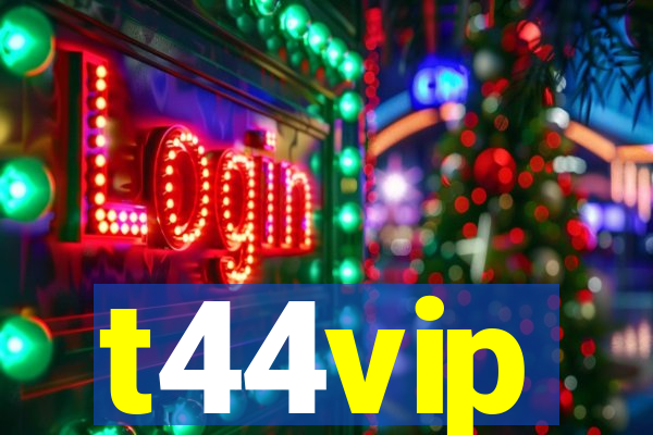 t44vip