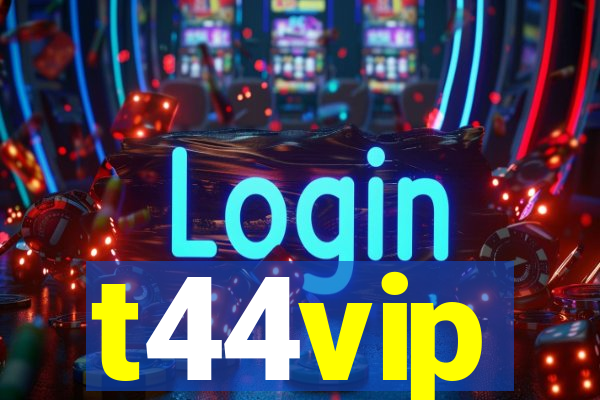 t44vip