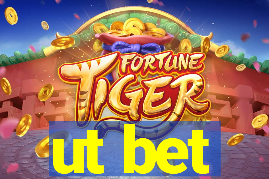 ut bet