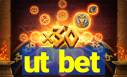 ut bet