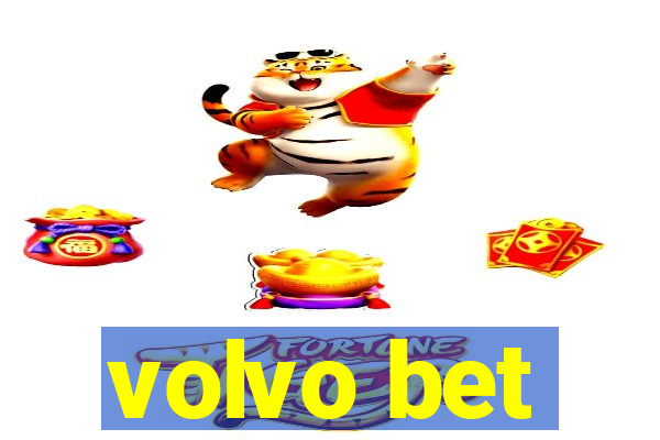 volvo bet