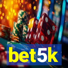 bet5k