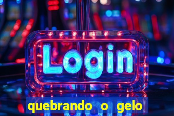 quebrando o gelo livro pdf twitter
