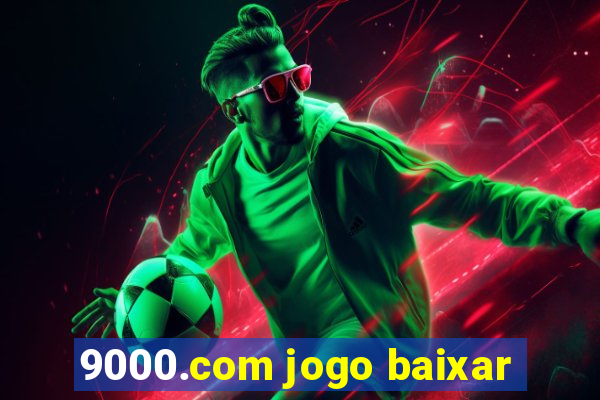 9000.com jogo baixar