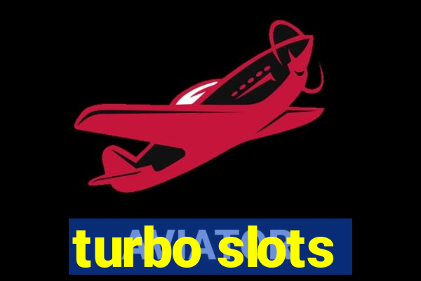 turbo slots