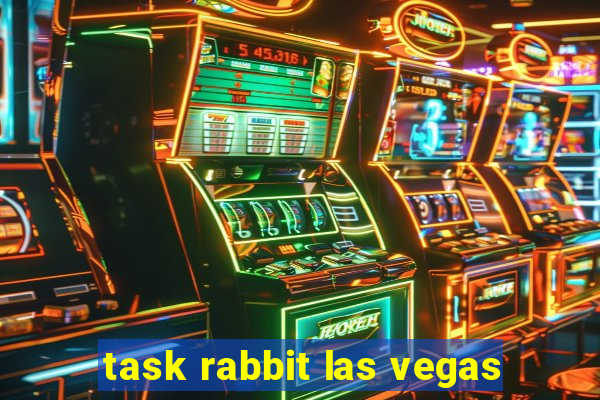 task rabbit las vegas
