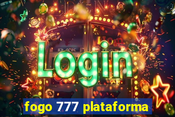 fogo 777 plataforma