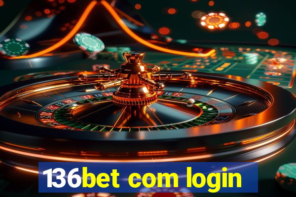 136bet com login