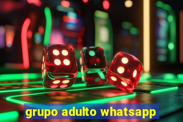 grupo adulto whatsapp