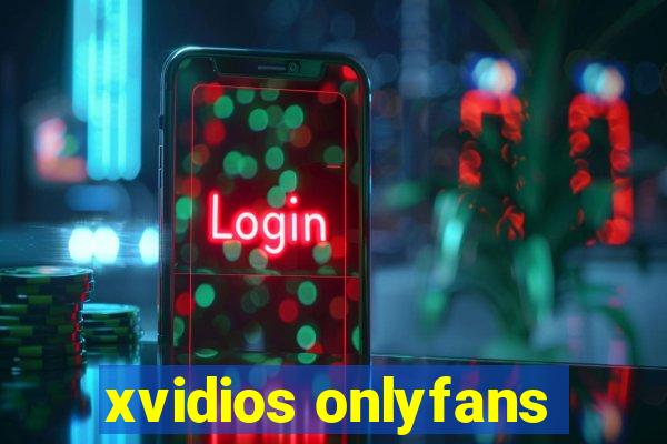 xvidios onlyfans